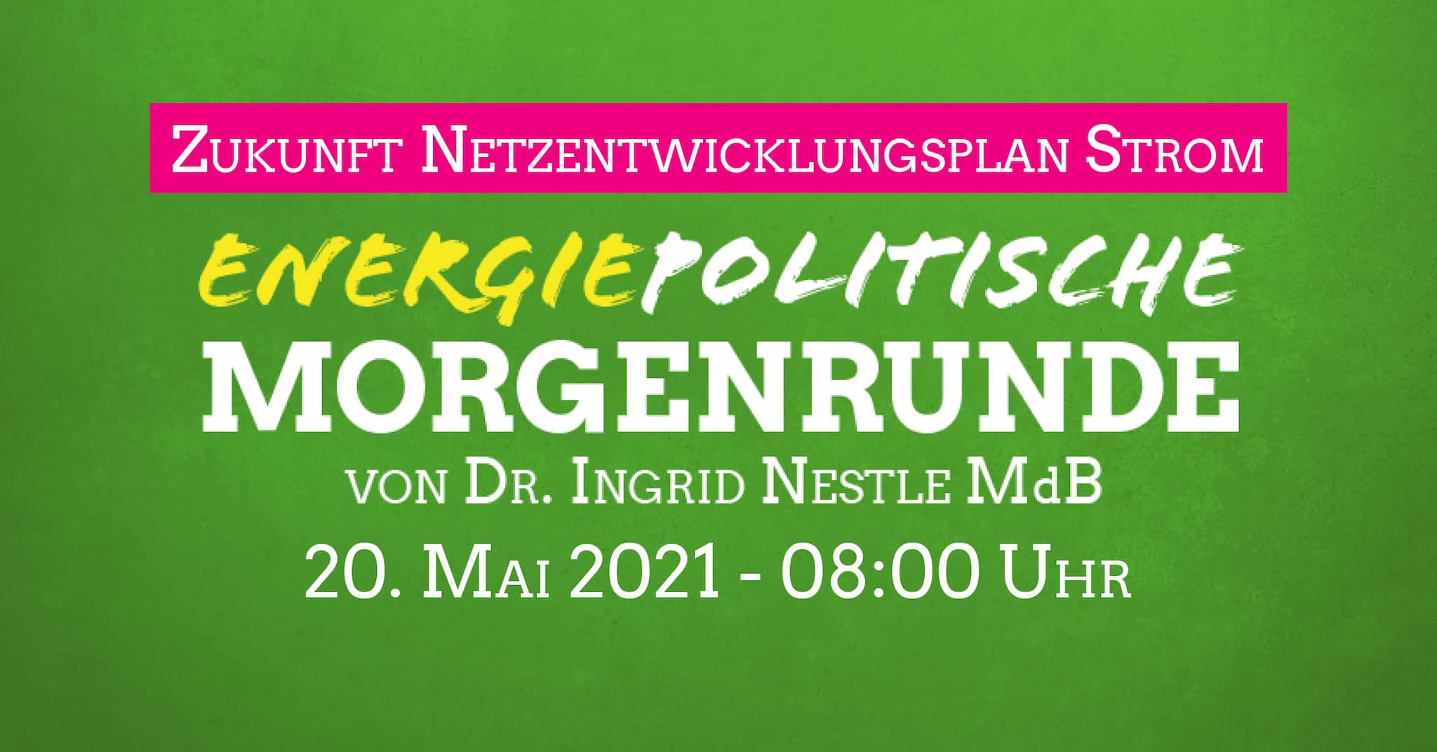 20210506_SP_Enerpol_Morgenrunde_NEP_Strom_entwurf_1_Version_1